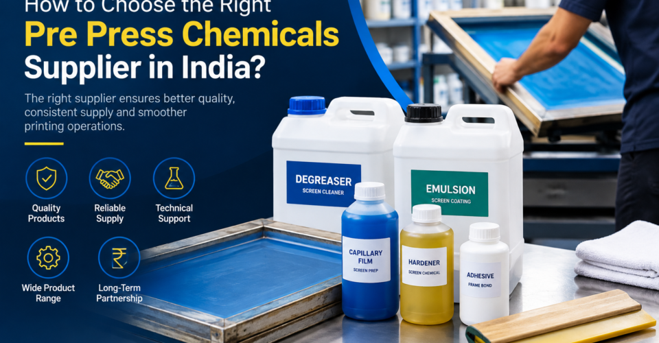 How to Choose a Pre Press Chemicals Supplier in India